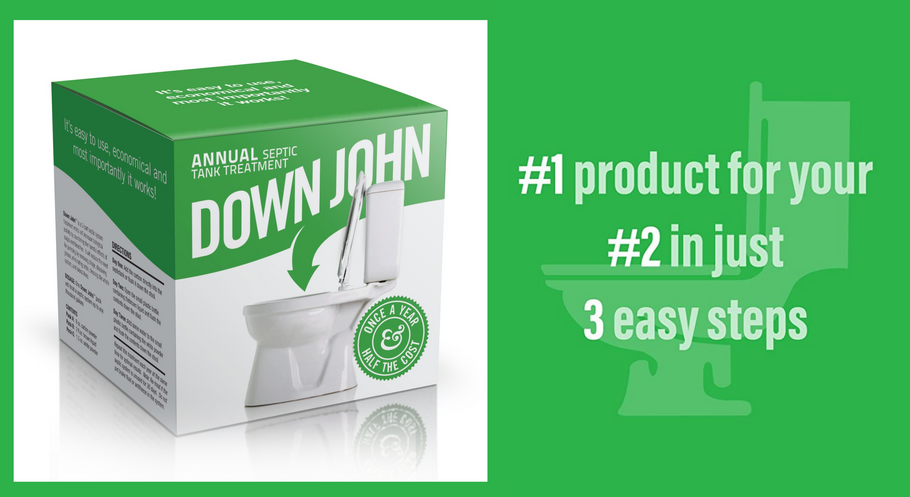 The Ultimate Guide to Treating Your Septic System with DOWN JOHN™